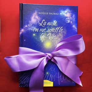 Noëlle Bazbaz : La nuit on me souffle la vie